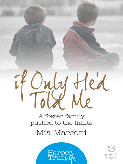 Title details for If Only He'd Told Me by Mia Marconi - Available